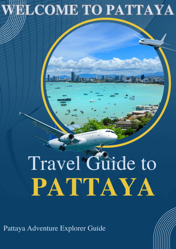 Pattaya Adventure Explorer Guide: Best Places, and Thrilling Activities